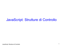 JavaScript: Strutture di Controllo