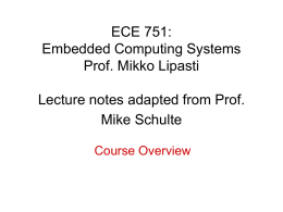 PPT - ECE 751 Embedded Computing Systems