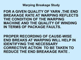 Warping Breakage Study