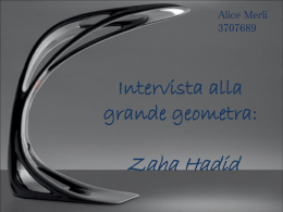 il grande geometra – Zaha Hadid