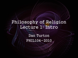 PHIL104 - 2010 Philosophy of Religion