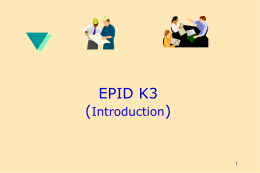Epid K3-Introduction