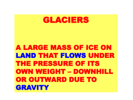 Glaciers: Part 1