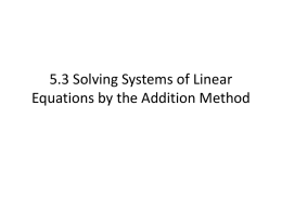 5.3 Solving Systems of Linear Equations by the Addition