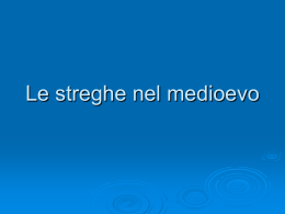 Le streghe nel medioevo &ndash; sintesi
