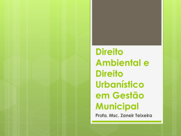 Direito Ambiental e Direito Urbanístico em Gestão Municipal