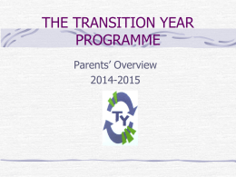 THE TRANSITION YEAR PROGRAMME