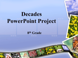 Decade PowerPoint Project