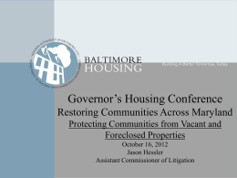 Protecting Communities from Vacant and Foreclosed Properties