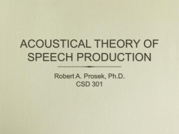 Acoustic Theory of S..