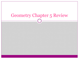 Geometry Chapter 5 Review