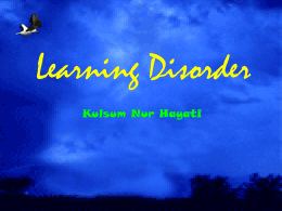 Presentasi Learning Disorder Kulsum NH - Quls-Edu