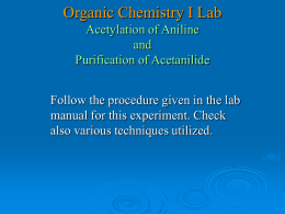 Presentation (Synthesis and Purification of Acetanilide)