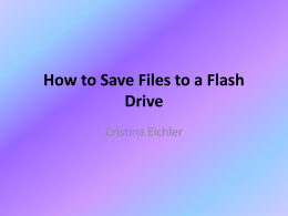 How to Save Files to a Flash Drive