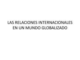 las relaciones internacionales en un mundo