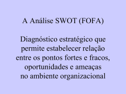 A Análise SWOT (FOFA)