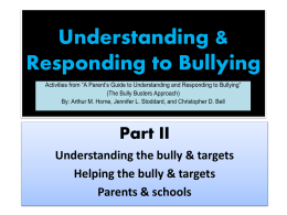 PowerPoint: Understanding and Responding to Bullying Part 2