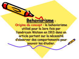 Behaviorisme : Origine du concept : le behaviorisme utilisé