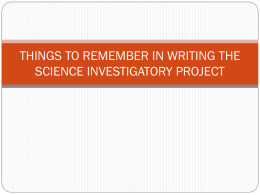 things to remember in writing the science investigatory