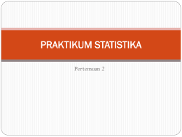 PRAKTIKUM STATISTIKA - Guru, Pahlawan Tanpa Tanda Jasa
