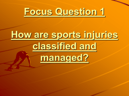 How are sports injuries classified and managed?