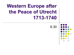 Western Europe after the Peace of Utrecht 1713-1740
