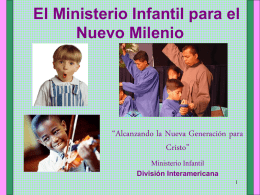 El Ministerio Infantil para el Nuevo Milenio