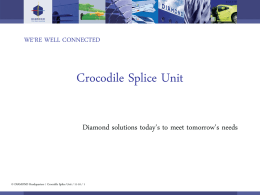 Crocodile Splice Unit
