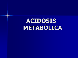 Acidosis metabólica 2010 - Blog de la Residencia de Clínica