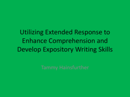 Utilizing Extended Response to Enhance