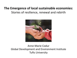 The Emergence of Local Sustainable Economies