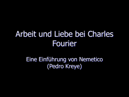 Arbeit und Liebe bei Charles Fourier – Vortrag