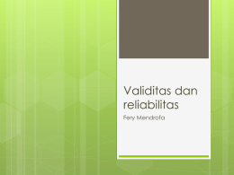 6.Validitas dan reliabilitas
