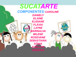 Sucata(Slaide apresentado para Oficina da Arte 2009).
