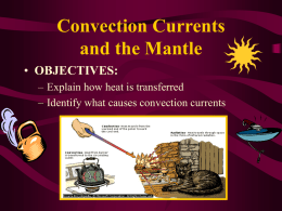 Convection Currents and the Mantle OBJECTIVES