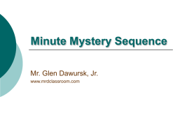 Two Minute Mystery - Mr. Dawursk`s Classroom