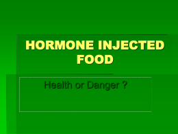 HORMONE INJECTED FOOD