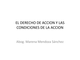 EL DERECHO DE ACCION Y LAS CONDICIONES DE