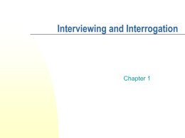 Interviewing and Interrogation for Criminal Justice