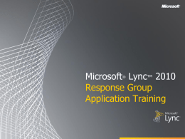 Lync 2010 Response Group Application Training