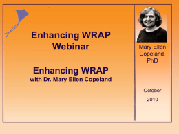 Powerpoint Slides from Enhancing WRAP
