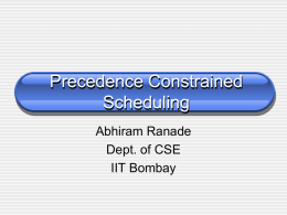Algorithms for Precedence Constrained Scheduling
