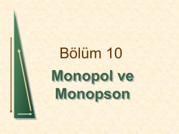 Monopol ve Monopson