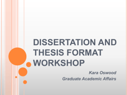 Dissertation and Thesis Format Workshop
