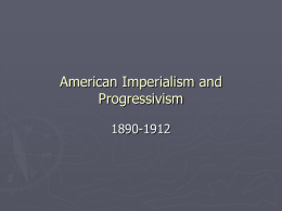 American Imperialism and Progressivism