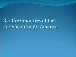 8.1 Physical Geography – Caribbean South America
