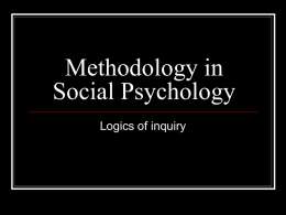 Lecture 3: Methodology in Social Psychology