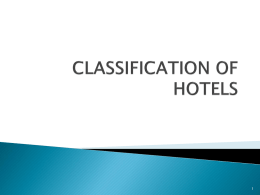 CLASSIFICATION OF HOTELS