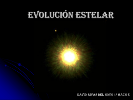 Evolucion Estelar – David Rivas del Hoyo 1ºE Bach