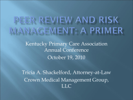 Peer Review & Risk Management Presentation